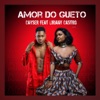 Amor do Gueto (feat. Liriany Castro) - Single