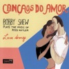 Cancaos do Amor - Bobby Shew Plays the Music of Reed Kotler