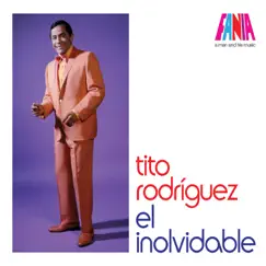 A Man and His Music: El Inolvidable by Tito Rodríguez album reviews, ratings, credits