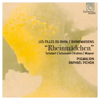 Schubert, Schumann, Brahms & Wagner: Rheinmädchen by Ensemble Pygmalion & Raphaël Pichon album reviews, ratings, credits