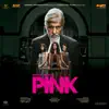 Stream & download Pink (Original Motion Picture Soundtrack)