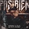 Pas bien - Extrait de la BO de « En Passant Pécho » by Kore, PLK iTunes Track 1