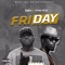 Friday (feat. Kwaw Kese) - Smen lyrics