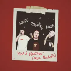 Fica à Vontade (feat. Neo Beats, Krawk & Rocatto) - Single by GOUDE album reviews, ratings, credits