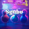 Sgubu (feat. Kbrizzy & Malindi) - Single album lyrics, reviews, download