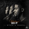 Do It (feat. Mvelo & Semusa) - Single