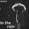 In the Rain - DJ Fytch lyrics