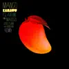 MANGO (Louis Futon & Robotaki Remix) [feat. Adeline & Masego] - Single album lyrics, reviews, download