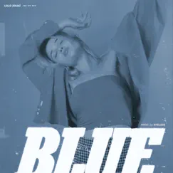Blue - Single by Lolo Zouaï album reviews, ratings, credits