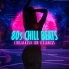 80s Chill Beats (Streammusic for Streamers)