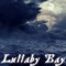 Lullaby Bay - Living Sound Delusions lyrics