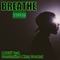 Breathe (feat. Constantine & KXNG Crooked) - P.DICEY lyrics