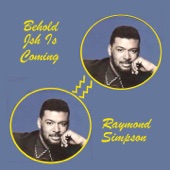 Raymond Simpson - Behold Jah Is Coming (feat. Junior Brammer)