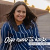 Algo Nuevo Tú Harás - Single