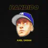 Bandido (Remix) - Single album lyrics, reviews, download