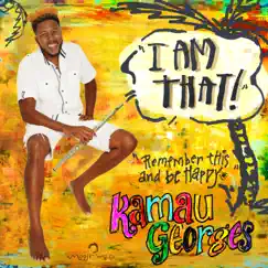 I Am That! Remember This and Be Happy by Kamau Georges & Mooji Mala album reviews, ratings, credits