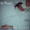 To The Max - Single album lyrics, reviews, download