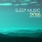 Gentle Love - Sleep Music Lullabies for Deep Sleep lyrics
