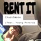 Rent It (feat. Young Persia) - ChuckSmoke lyrics