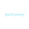 Anxiety_ - quiet party lyrics