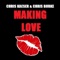 Making Love (feat. Chris Burke) - Chris Kaeser lyrics