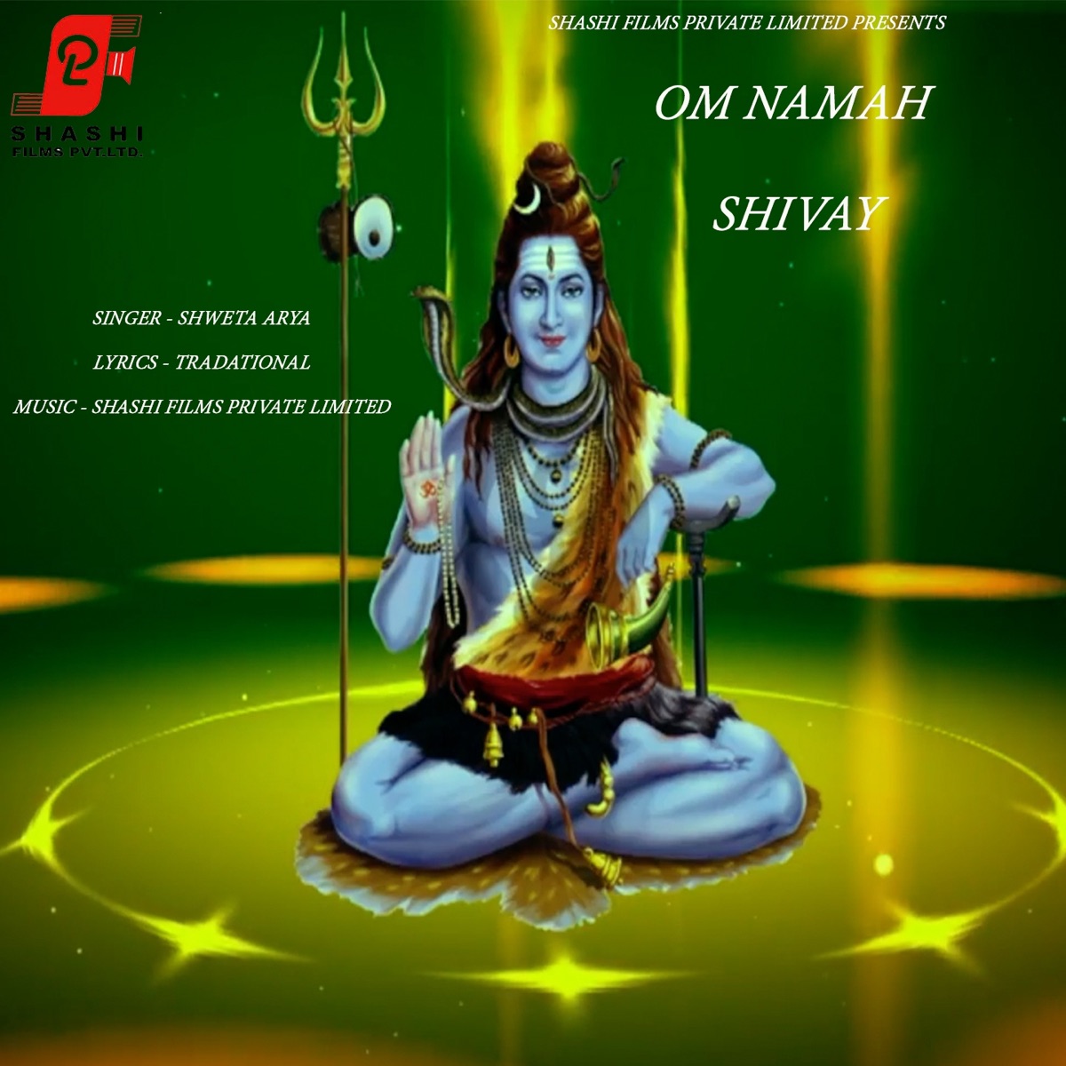 Om Namah Shivay Mantra - Single by Shweta Arya on Apple Music