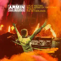 Live at ASOT 900 (Who's Afraid of 138?! Stage) [Highlights] - Armin Van Buuren
