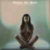 flowers, the album