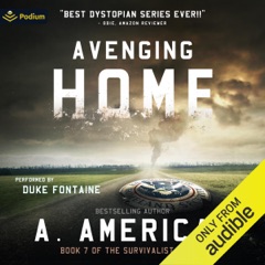 Avenging Home: The Survivalist Series, Book 7 (Unabridged)