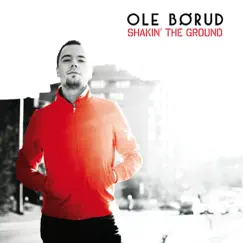 Shakin' the Ground by Ole Børud album reviews, ratings, credits