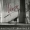 Lover You Should've Come Over - Natalie Maines lyrics