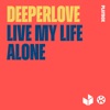 Live My Life Alone - Single