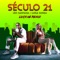 Século 21 (Luckas Remix) - Single
