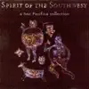Stream & download Spirit of the Southwest