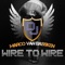 Wire to Wire (Topmodelz Remix) - Marco van Bassken lyrics