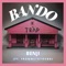 BANDO (feat. frommetoyoubo) - Benji lyrics