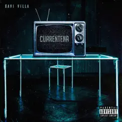 Cuarentena - Single by Xavi Villa album reviews, ratings, credits