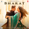 Bharat (Original Motion Picture Soundtrack) - Vishal & Shekhar, Julius Packiam & Ali Abbas Zafar