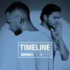 Timeline - Single album lyrics, reviews, download
