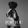 For You - Jurrivh