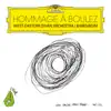 Hommage à Boulez album lyrics, reviews, download