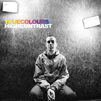 True Colours by High Contrast album reviews, ratings, credits