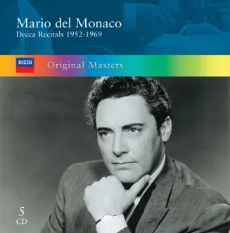 Original Masters: Mario del Monaco - Decca Recitals 1952-1969 by Mario del Monaco & Orchestra dell'Accademia di Santa Cecilia album reviews, ratings, credits