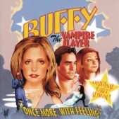 Buffy the Vampire Slayer - Once More, With Feeling (Soundtrack from the TV Show)