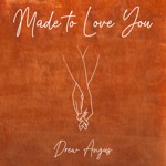 Drew Angus - Made to Love You