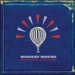 Modest Mouse - Fire It Up