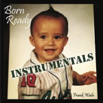 Born Ready Instrumentals (Instrumental)