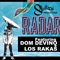 Radar (feat. Los Rakas & Dom Devino) - Skilteck lyrics