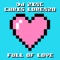 Full of Love - Chris Lorenzo & DJ Zinc lyrics
