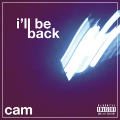 I'll Be Back - EP by Cam album reviews, ratings, credits